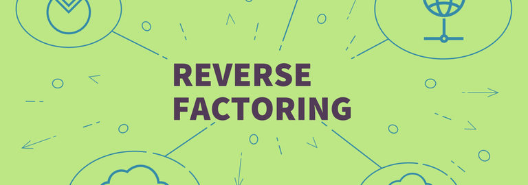 Reinventing Reverse Factoring For The Era Of ESG The Global Treasurer